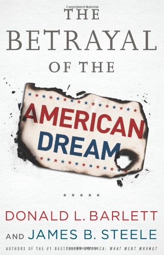 The Betrayal of the American Dream