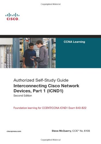 Interconnecting Cisco Network Devices, Part 1 (ICND1)