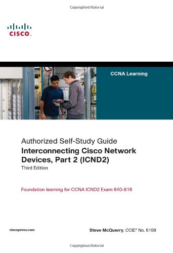 Interconnecting Cisco Network Devices, Part 2 (ICND2)