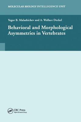 Behavioural And Morphological Asymmetries in Vertebrates (Molecular Biology Intelligence Unit)