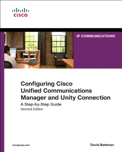 Configuring Cisco Unified Communications Manager and Unity Connection