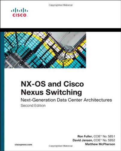 NX-OS and Cisco Nexus Switching