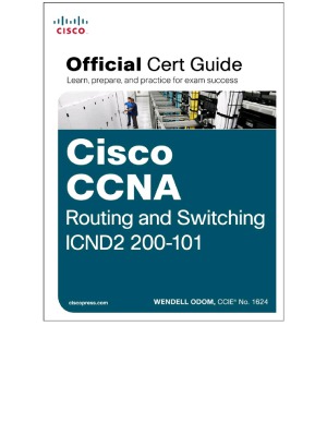 CCNA Routing and Switching Icnd2 200-101 Official Cert Guide