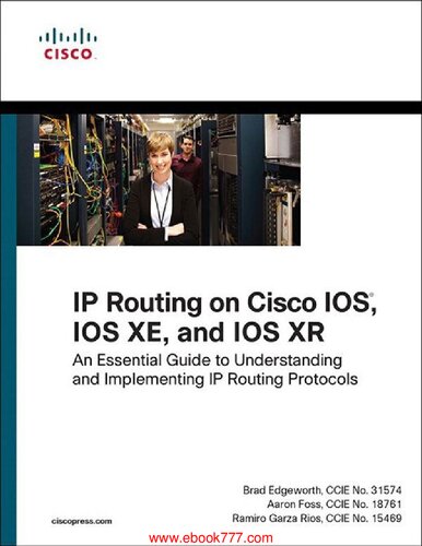 IP Routing on Cisco Ios, IOS Xe, and IOS Xr