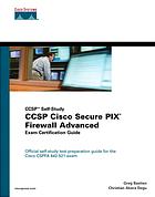 Ccsp Cisco Secure Pix Firewall Advanced Exam Certification Guide (Ccsp Self-Study) [With CDROM]