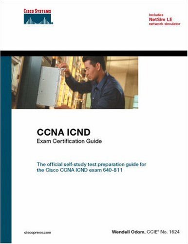 CCNA Icnd Exam Certification Guide (CCNA Self-Study, 640-811, 640-801)