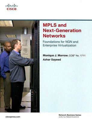 Mpls and Next-Generation Networks