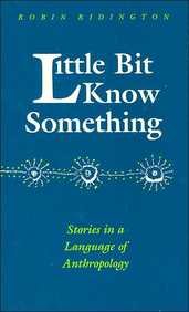 Little bit know something : stories in a language of anthropology