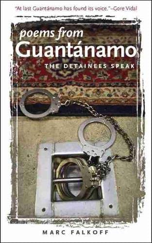 Poems from Guantanamo: The Detainees Speak