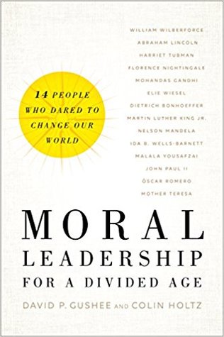 Moral Leadership for a Divided Age