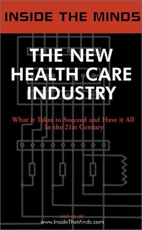 The New Health Care Industry