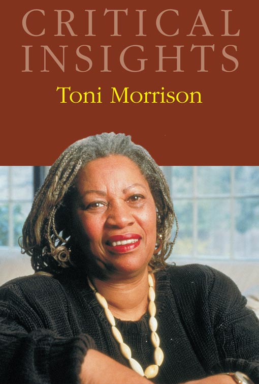 Critical Insights: Toni Morrison