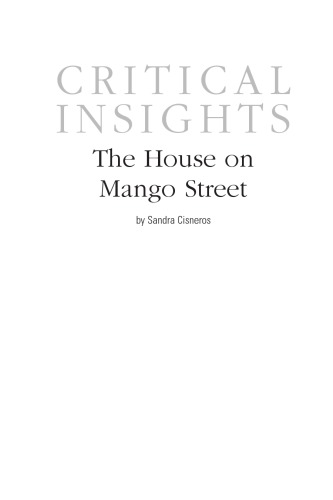 Critical Insights: The House on Mango Street