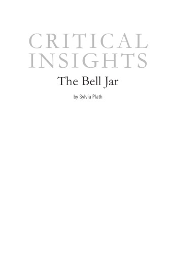 Critical Insights: The Bell Jar