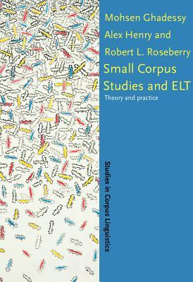 Small Corpus Studies And Elt