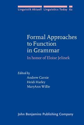 Formal Approaches to Function in Grammar