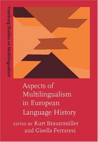 Aspects of Multilingualism in European Language History