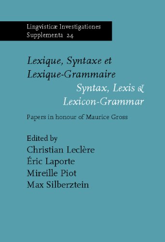 Lexique, Syntaxe Et Lexique-Grammaire / Syntax, Lexis &amp; Lexicon-Grammar