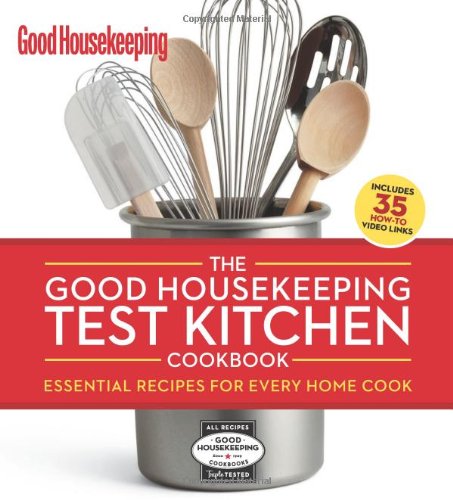 The Good Housekeeping Test Kitchen Cookbook