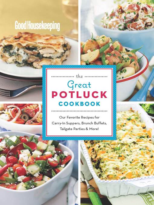 Good Housekeeping the Great Potluck Cookbook