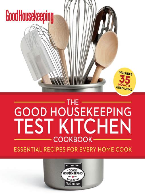 The Good Housekeeping Test Kitchen Cookbook