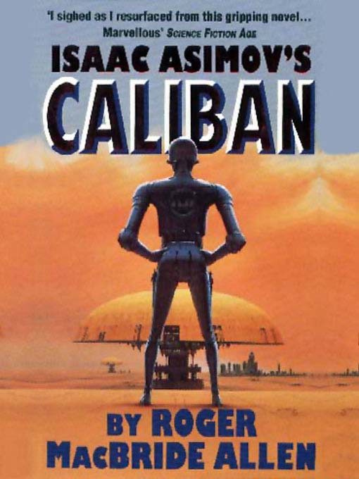 Isaac Asimov's Caliban