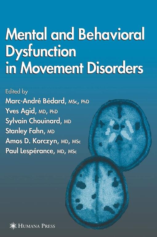 Mental and Behavioral Dysfunction in Movement Disorders