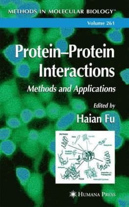 Protein - Protein Interactions: Methods and Applications (Methods in Molecular Biology) (Methods in Molecular Biology, 261)