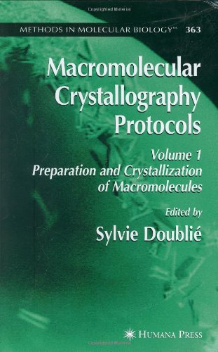 Macromolecular Crystallography Protocols, Volume 1