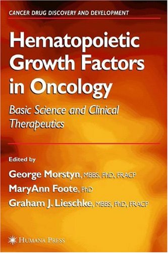 Hematopoietic Growth Factors in Oncology (Cancer Drug Discovery and Development) (Cancer Drug Discovery and Development)