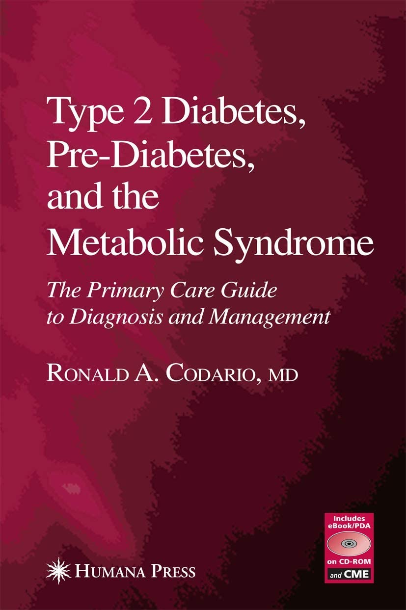 Type 2 Diabetes, Pre-Diabetes, and the Metabolic Syndrome