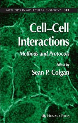 Cell'Cell Interactions: Methods and Protocols (Methods in Molecular Biology, 341)