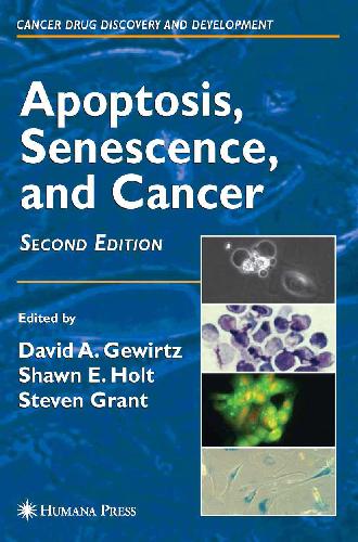 Apoptosis, Senescence and Cancer