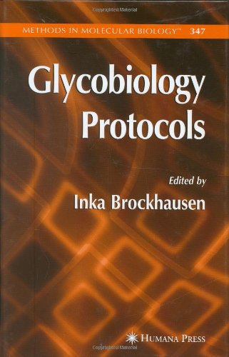 Glycobiology Protocols (Methods in Molecular Biology, 347)