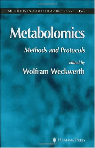 Metabolomics: Methods and Protocols (Methods in Molecular Biology, 358)