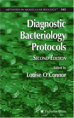 Diagnostic Bacteriology Protocols (Methods In Molecular Biology)