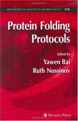 Protein Folding Protocols (Methods in Molecular Biology, 350)