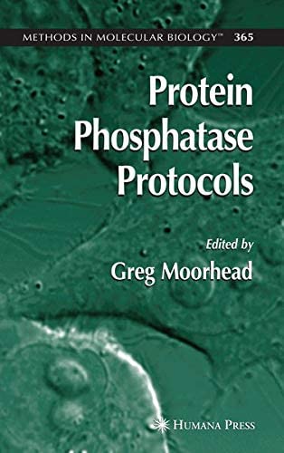 Protein Phosphatase Protocols (Methods in Molecular Biology, 365)