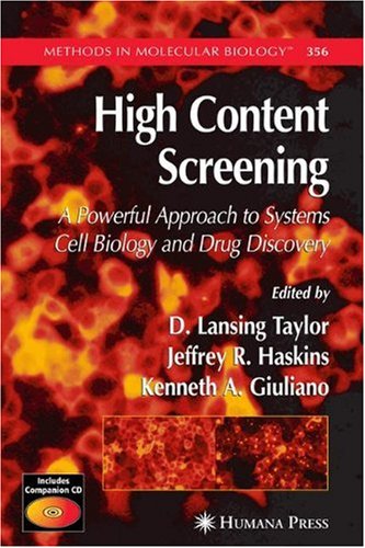 High Content Screening (Methods in Molecular Biology, 356)