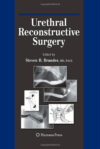 Urethral Reconstructive Surgery (Current Clinical Urology) (Current Clinical Urology)