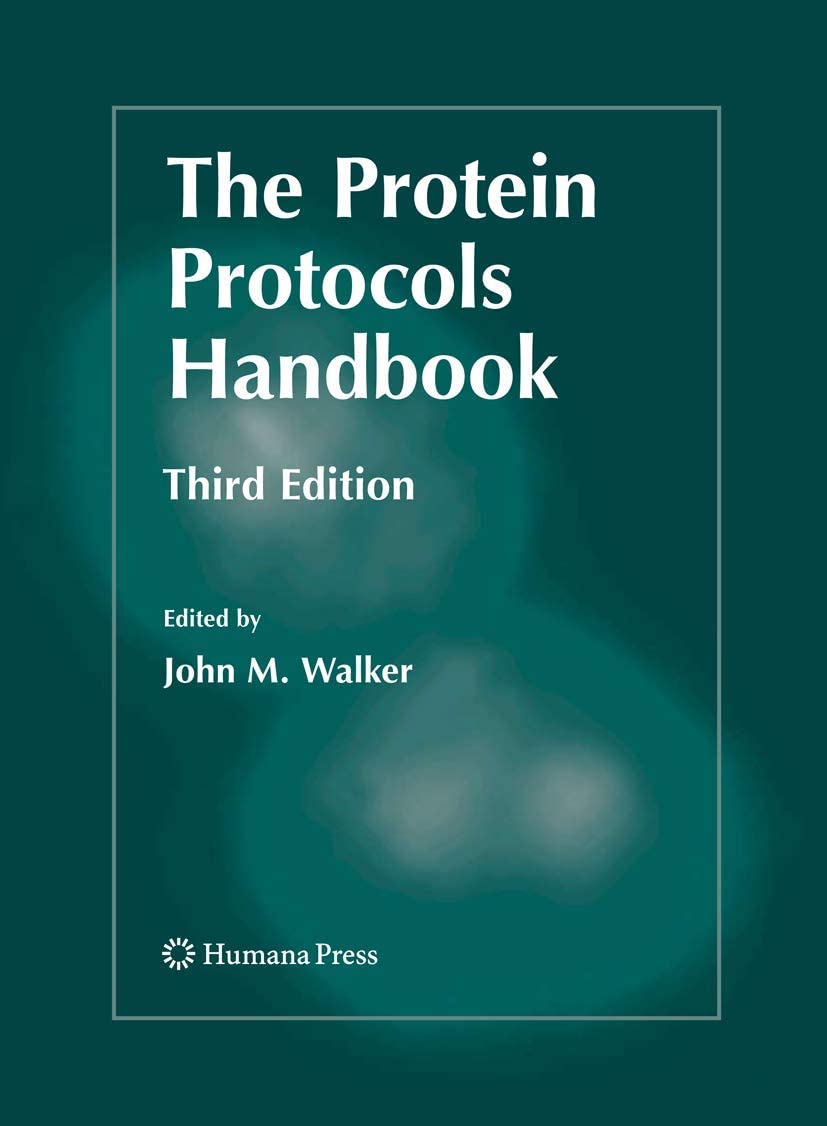 The Protein Protocols Handbook (Springer Protocols Handbooks)