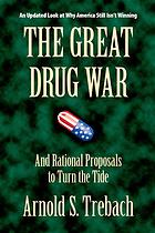 The Great Drug War