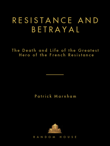 Resistance and Betrayal