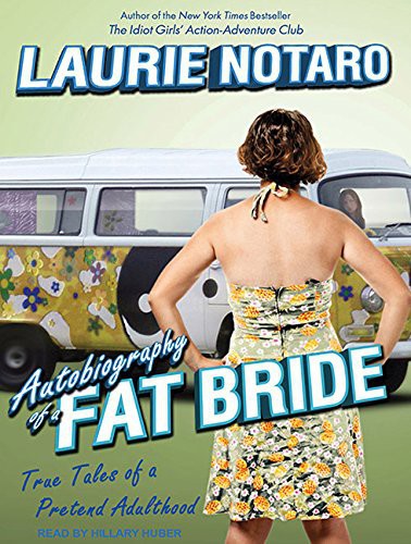 Autobiography of a Fat Bride