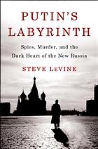 Putin's Labyrinth