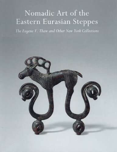 Nomadic Art of the Eastern Eurasian Steppes