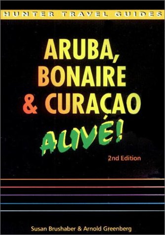 Aruba, Bonaire &amp; Curacao Alive!