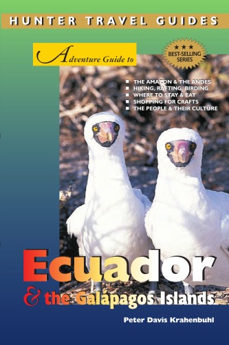 Hunter Travel Guides Adventure Guide to Ecuador &amp; the Galapagos Islands