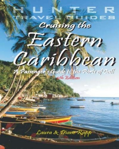 Cruising the Eastern Caribbean, 4th Ed