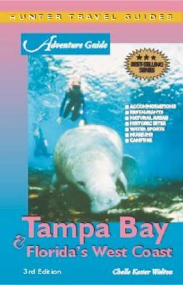 Adventure Guide to Tampa Bay and Florida's West Coast